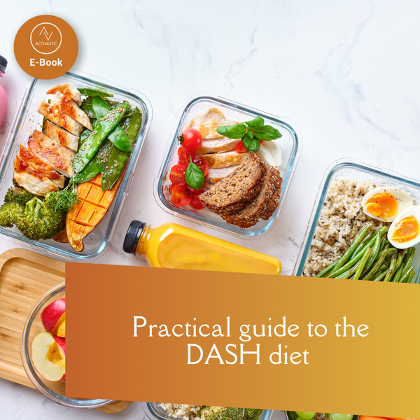 Activastic E-Book: Practical Guide To The DASH Diet